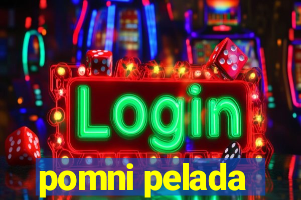 pomni pelada
